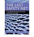 The Last Safety Net: A Handbook of Minimum Income Protection in Europe