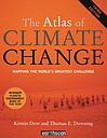 The Atlas of Climate Change : Mapping the World's Greatest Challenge - Third edition