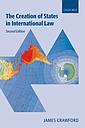The Creation of States in International Law - Second Edition 