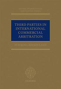 Third Parties in International Commercial Arbitration