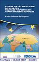 L'Europe vue de Chine et d'Inde depuis la crise : nouvelles perspectives des grands émergents asiatiques