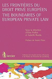Les frontières du droit privé européen / The Boundaries of European Private Law