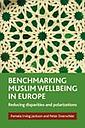 Benchmarking Muslim well-being in Europe - Reducing disparities and polarizations
