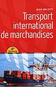 Le transport international des marchandises - 4e édition