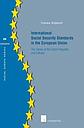 International social security standards in the European Union : the cases of the Czech Republic and Estonia