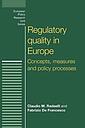Regulatory quality in Europe - Concepts, measures and policy processes