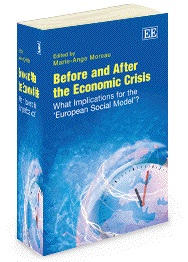 Before And After The Economic Crisis - What Implications for the ‘European Social Model’?