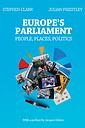Europe's Parliament: People, Places, Politics