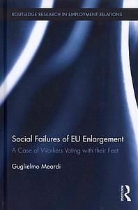 Social Failures of EU Enlargement - A Case of Workers Voting with their Feet