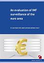 An evaluation of IMF surveillance of the euro area