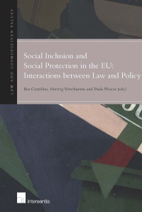 Social inclusion and social protection in the EU : interactions between law and policy 