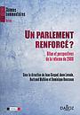 Un parlement renforcé ? Bilan et perspectives de la réforme de 2008