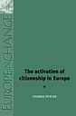 The Activation of Citizenship in Europe