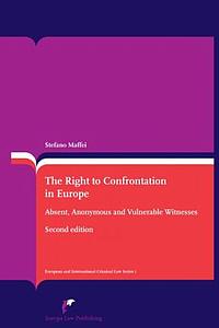 The Right to Confrontation in Europe