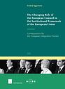 The changing role of the European Council in the institutional framework of the European Union