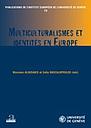 Multiculturalismes et identités en Europe