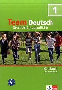 Team Deutsch - Deutsch für Jugendliche. Bd.1 Kursbuch, m. 2 Audio-CDs