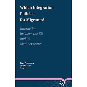 Which Integration Policies for Migrants? Interaction between the EU and its Member States