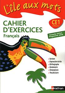 L'île aux mots Cahier d'exercices Français CE1 