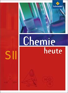 Chemie heute SII, Allgemeine Ausgabe 2009. 