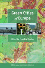 Green Cities of Europe - Global Lessons on Green Urbanism