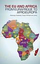 The EU and Africa - From Eurafrique to Afro-Europa 