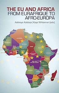 The EU and Africa - From Eurafrique to Afro-Europa 