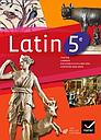 Latin 5e - Edition 2010 - Manuel de l'élève