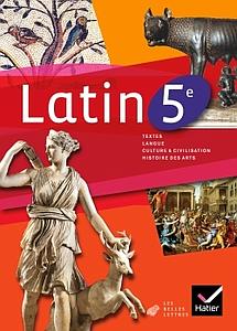 Latin 5e - Edition 2010 - Manuel de l'élève