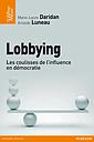 Lobbying - Les coulisses de l'influence en démocratie