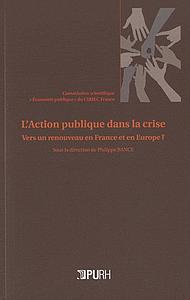 L'action publique dans la crise : vers un renouveau en France et en Europe ? 