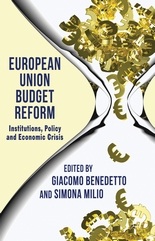 European Union Budget Reform - Institutions, Policy and Economic Crisis 