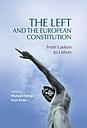 Left and the European Constitution From Laeken to Lisbon  