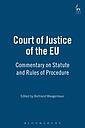 The Statute and Rules of Procedure of the Court of Justice of the European Union