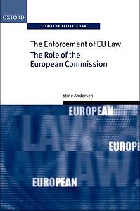 The Enforcement of EU Law - The Role of the European Commission