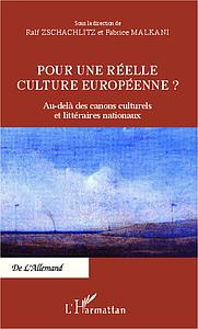 Pour une réelle culture européenne ? - Au-delà des canons culturels et littéraires nationaux