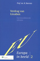 Verdrag van Lissabon - Geconsolideerde teksten