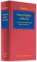 Court of Justice of the European Union - Commentary on Statute and Rules of Procedure