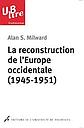 La reconstruction de l’Europe occidentale (1945-1951) 