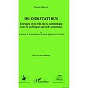 De comitatibus : l'origine et le rôle de la comitologie dans la politique agricole commune ou La chaîne de transmission du droit agricole de l'Union