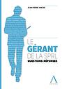 Le gerant de la sprl : questions-réponses
