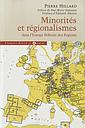 Minorités et régionalismes dans l'Europe fédérale des Régions - Enquête sur le plan allemand qui va bouleverser l'Europe - 5e édition revue et augmentée