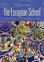 The european school – from post war idealism to a present-day cultural opportunity