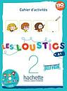 Les Loustics 2 - Cahier d'activités 