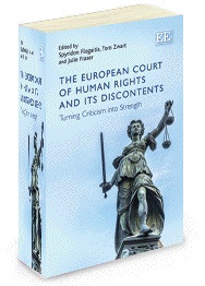 The European Court Of Human Rights And Its Discontents - Turning Criticism into Strength