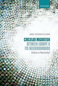 Circular Migration between Europe and its Neighbourhood - Choice or Necessity?