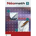 Néomath 1 Livre de géométrie