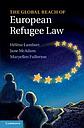 The Global Reach of European Refugee Law