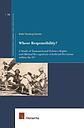 Whose Responsibility? A Study of Transnational Defence Rights and Mutual Recognition of Judicial Decisions within the EU