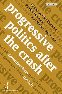 Progressive Politics After the Crash: Governing from the Left
